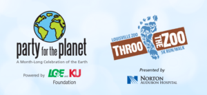 banner - l/side grn/blue earth image, party for the planet, A Month-Long Celebration of the Earth, Powered by LG&E and KU Foundation; r/side Louisville Zoo, Throo The Zoo, 5K run/walk, with blue footprint overlay, Presented by Norton Audubon Hospital logo