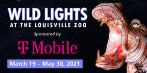 banner - Wild Lights, at the Louisville Zoo, sponsored by, T Mobile (logo), March 19 - May 30, 2021 in blue box with wild light pink hippo w/mouth open, teeth showing, protruding left eye, lite up from inside, with black backgound.
