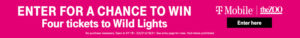banner - Enter For A Chance To Win, Four tickets to Wild Lights, with pink background, on right side is T Mobile logo, theZOO, logo, enter here in small black box