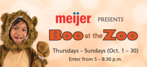 Boo at the zoo presented by Meijer with kid dressed as a lion banner