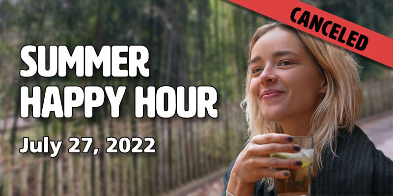 July Happy Hour Cancelled Banner