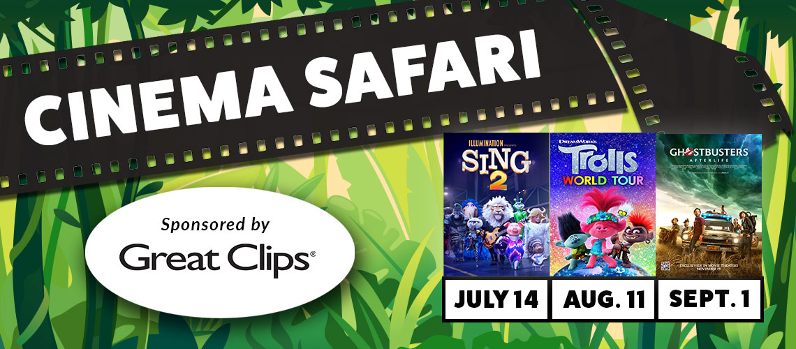 banner of Cinema Safari, sponsored by Great Clips, with sing 2, July 14, Trolls, Aug. 11, Ghostbusters, Sept. 1