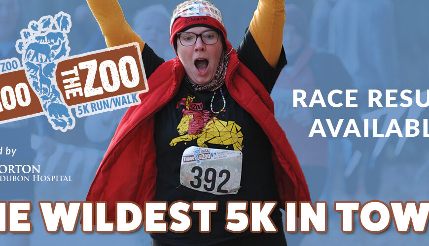 banner Louisville Zoo, Throo the Zoo, 5K Run/Walk, Race Results Available, The Wildest 5K In Town, presented by Norton Audubon Hospital