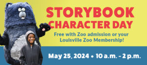 Storybook Character Day - Free with Zoo admission or your Louisville Zoo Membership! May 25, 2024 from 10 a.m. to 2 p.m.