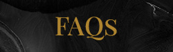 Black background with the word FAQs in gold.